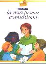 immagine di Preparo la mia prima comunione