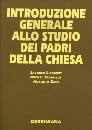 LIEBAERT-SPANNEUT, Introduzione generale allo studio dei Padri Chiesa