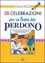 RIZZI GIMMI, 20 CELEBRAZIONI PER LA FESTA DEL PERDONO