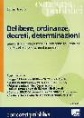 TESSARO TIZIANO, Delibere ordinanze decreti determinazioni