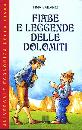 BALLARIO PINA, Fiabe e leggende delle Dolomiti
