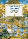 PIO X, Catechismo maggiore promulgato da San Pio X