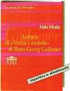 MODA ALDO, Lettura di "Verit� e metodo" di H.G.Gadamer
