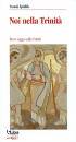 SPIDLIK TOMAS, Noi nella Trinit�