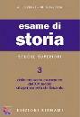 LORENZI A., ESAME DI STORIA vol. 3�  XIV-XVII
