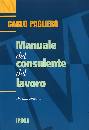 PAGLIERO CARLO, Manuale del consulente del lavoro