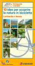 CICLOGUIDA, Lombardia e Veneto. Scoprire natura in bicicletta