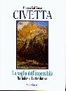 DAL BIANCO VINCENZO, Civetta. La soglia dell
