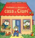 immagine di Andiamo a giocare a casa di Ciup�