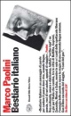 PAOLINI MARCO, Bestiario italiano