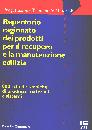 ZANCANARO CATERINA, Repertorio ragionato prodotti recupero  edilizia