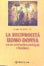 BONETTI RENZO, Reciprocita