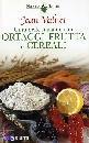 VALNET JEAN, Cura delle malattie con ortaggi frutta e cereali