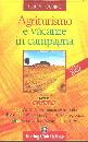 immagine di Agriturismo e vacanze in campagna