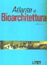 JONES LLOYD, Atlante di bioarchitettura