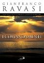 RAVASI GIANFRANCO, Comandamenti