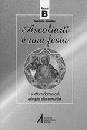 ARMELLINI FERNANDO, Ascoltarti � una festa. letture domenicali B