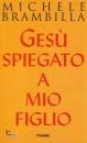 BRAMBILLA MICHELE, Ges� spiegato a mio figlio