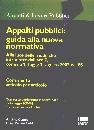 GENTILE-VALARO S., Appalti pubblici: guida alla nuova normativa
