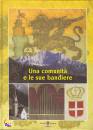 immagine di Una comunit� e le sue bandiere. Caprile