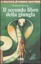 KIPLING, Secondo libro della giungla