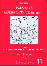 PIRINA MARCO, 1943-1945 Guerra civile sulle montagne vol. 3�