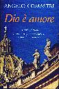 COMASTRI ANGELO, Dio � amore.Esercizi spirituali a Giovanni Paolo 2