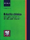 BENSI DANIELE, Rischio chimico
