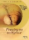 CARRARINI SERGIO, Preghiera semplice. Itinerari di preghiera
