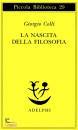 COLLI GIORGIO, La nascita della filosofia