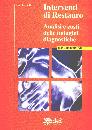 GUIDI GIOLJ, Interventi di restauro analisi e costi