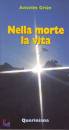 GRUN ANSELM, Nella morte la vita