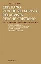 immagine di Cristiano perch� relativista, relativista perch� c