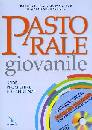 AA.VV., Pastorale giovanile. Sfide prospettive esperienze