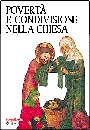 AA.VV., Povert� e condivione nella chiesa