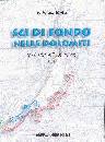 MELZI FABRIZIO, Sci di fondo nelle dolomiti veneto -trentino vol,2