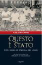 SONNINO PIERA, Questo � stato. Una famiglia italiana nei lager