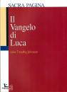 JOHNSON LUKE, Vangelo di Luca