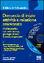 CIMELLARO-MONTINI, Denuncia di inizio attivita.