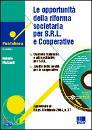 immagine di Opportunit� della riforma societaria per SRL e coo