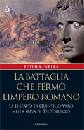 WELLS PETER, LA BATTAGLIA CHE FERMO