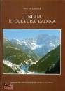 PALLABAZZER VITO, Lingua e cultura ladina