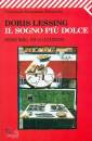 LESSING DORIS, Il sogno pi� dolce