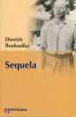 BONHOEFFER DIETRICH, Sequela