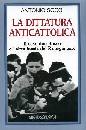 SOCCI ANTONIO, Dittatura anticattolica. Il caso don Bosco