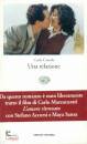 CASSOLA CARLO, Una relazione