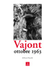 immagine di Vajont ottobre 1963