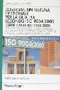 UGHETTO GIACOMO, Costruire un sistema gestionale per la qualit�
