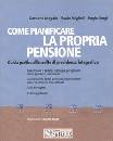 AA.VV., Come pianificare la propria pensione