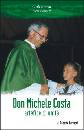 BERTUCCI ROBERTO, Don Michele Costa artefice di unit�